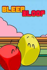 Bleep Bloop