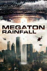 Megaton Rainfall