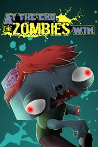 At the end Zombies Win