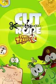 Cut the Rope: Time Travel